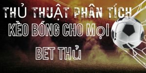 thủ thuật phân tích kèo bóng